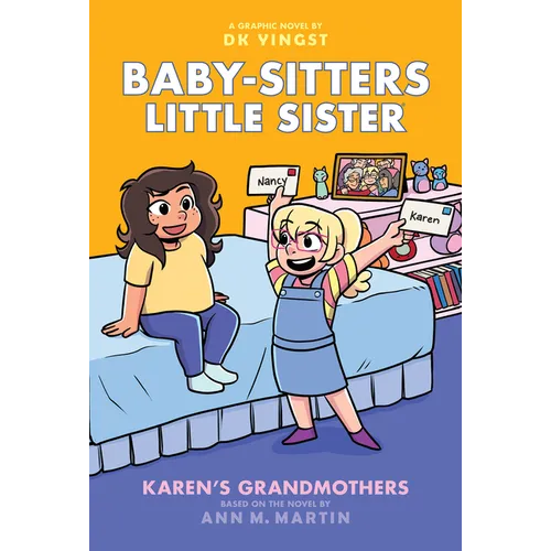 Karen's Grandmothers: A Graphic Novel (Baby-Sitters Little Sister #9): Volume 9