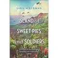 Island of Sweet Pies and Soldiers