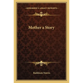 Mother a Story