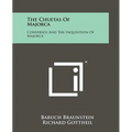 The Chuetas Of Majorca: Conversos And The Inquisition Of Majorca