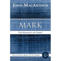 Mark: The Humanity of Christ