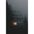 Home Beneath the Church