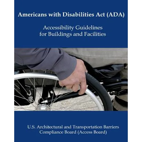 Americans with Disabilities Act (ADA) Accessibility Guidelines