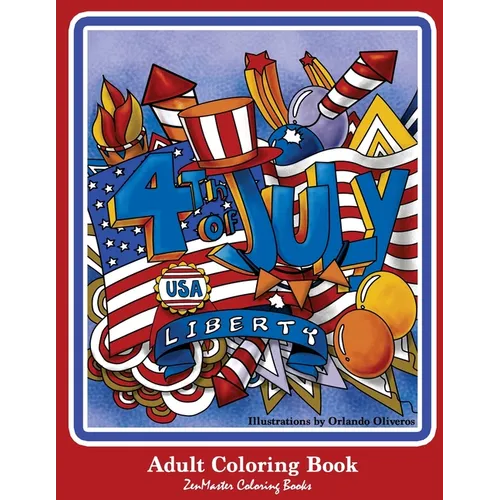 4th of July Adult Coloring Book: Patriotic Coloring Book for Adults for Relaxation Therapy