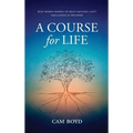 A Course for Life