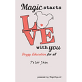 Magic Starts with You: Doggy Education for All