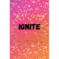 Ignite