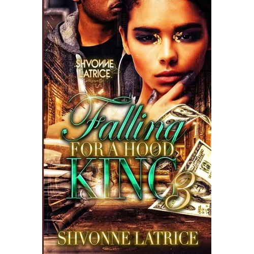 Falling for a Hood King 3