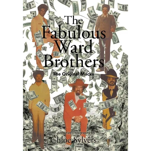 The Fabulous Ward Brothers: The Original Macks