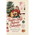 Taylor Swift Advent Calendar: 25 Days of Surprises, Fun Facts, and Holiday Cheer for Swifties