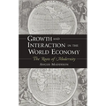Growth and Interaction in the World Economy: The Roots of Modernity