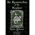 The Resurrection of the Meadow