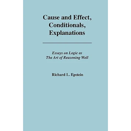 Cause and Effect, Conditionals, Explanations