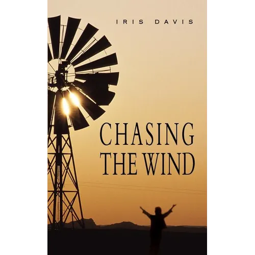 Chasing the Wind