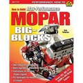 How to Build Max-Performance Mopar Big-Blocks