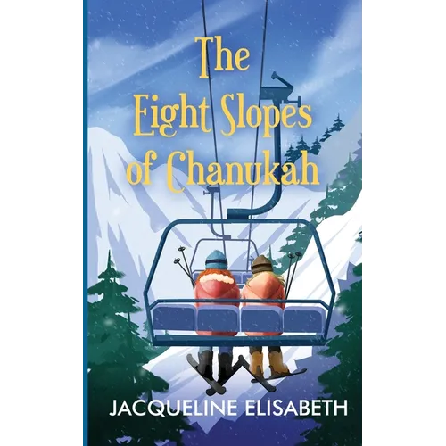 The Eight Slopes of Chanukah
