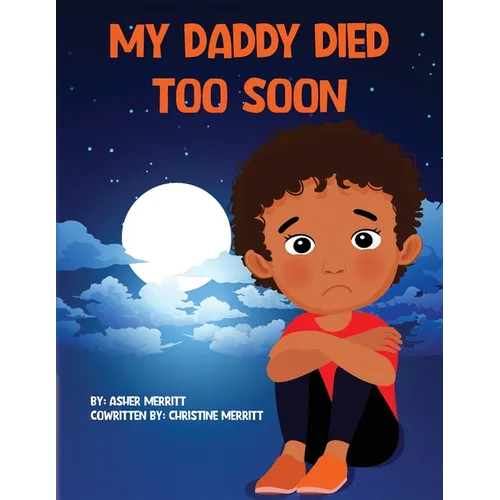 My Daddy Died Too Soon