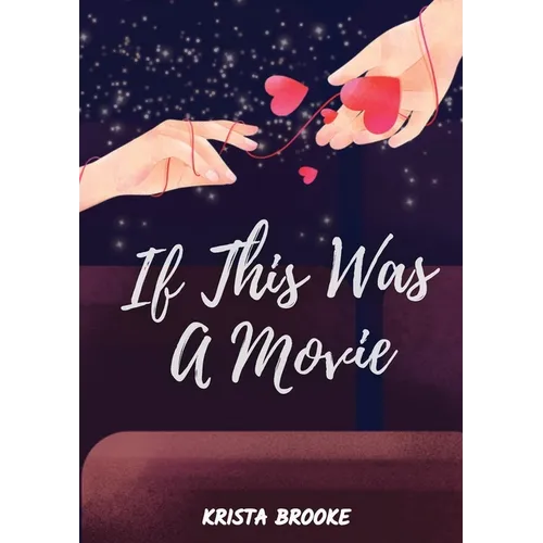 If This Was A Movie