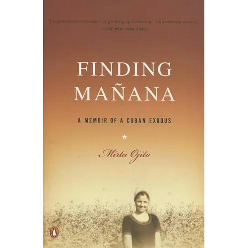 Finding Manana: A Memoir of a Cuban Exodus
