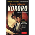 Soseki Natsume Kokoro: A Classic Novel of Japan