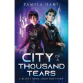City of a Thousand Tears: A Beauty From Ashes Side Story