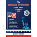 American Citizenship Study Guide - (Version 2008) by Casi Gringos.: English - Spanish