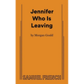 Jennifer Who Is Leaving