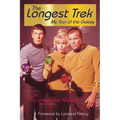 The Longest Trek: My Tour of the Galaxy