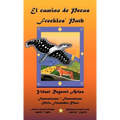 El camino de Pecas * Freckles' Path