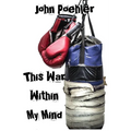 This War Within My Mind: Based on the blog The Bipolar Battle