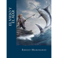 El viejo y el mar (Spanish Edition)