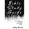 Bible Study Guide: One-Year Beginner's Chronological Guide to The Bible (66 Books). Economic Version