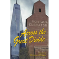 Across the Great Divide: A Memoir