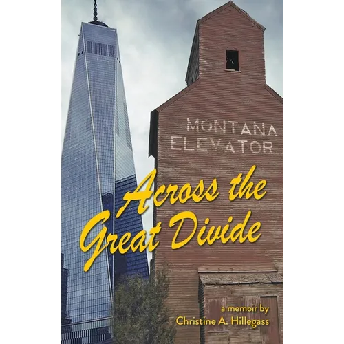 Across the Great Divide: A Memoir