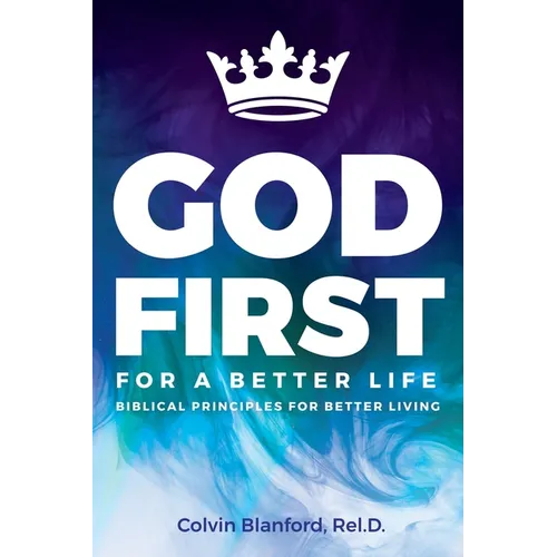 God First For A Better Life
