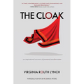 The Cloak: An inspirational account of personal transformation