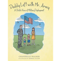 Daddy Left with Mr. Army: A Child's View of Military Deployment