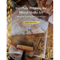 Gel Plate Printing for Mixed-Media Art: Taking Your Visual Storytelling to a New Level