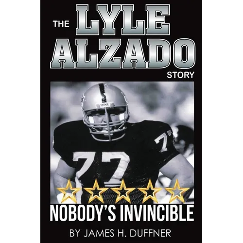 The Lyle Alzado Story Nobody's Invincible