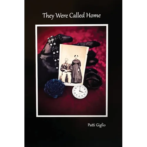 They Were Called Home