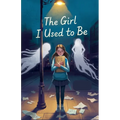 The Girl I Used to Be