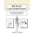 Human Locomotion: The Conservative Management of Gait-Related Disorders
