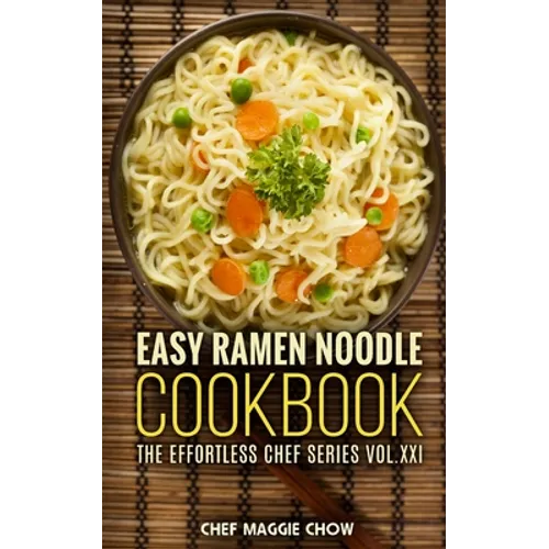 Easy Ramen Noodle Cookbook