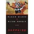 Black Wings & Blind Angels: Poems