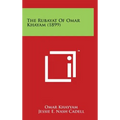 The Rubayat of Omar Khayam (1899)
