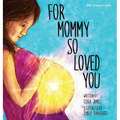 For Mommy So Loved You: Iui