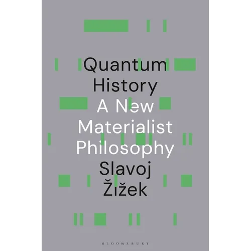Quantum History: A New Materialist Philosophy