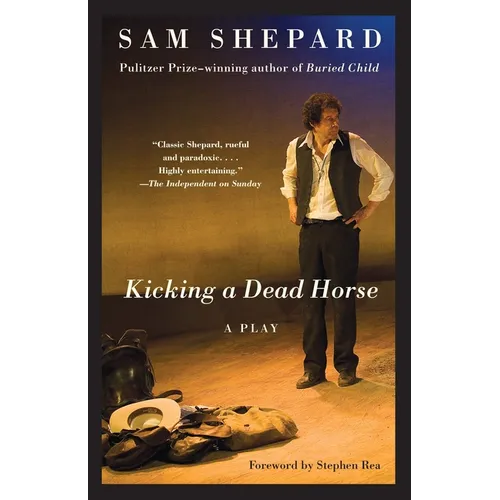 Kicking a Dead Horse: A Play