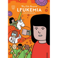 My Life Beyond Leukemia: A Mayo Clinic Patient Story: A Mayo Clinic Patient Story