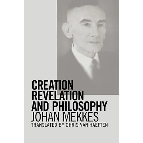 Creation, Revelation, and Philosophy